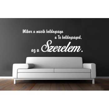 Boldogság és szerelem - Falmatrica / Faltetoválás