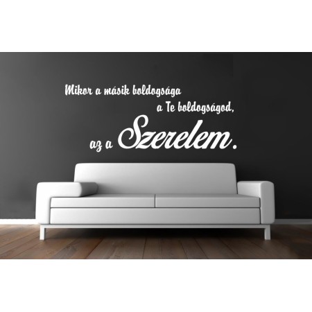 Boldogság és szerelem - Falmatrica / Faltetoválás