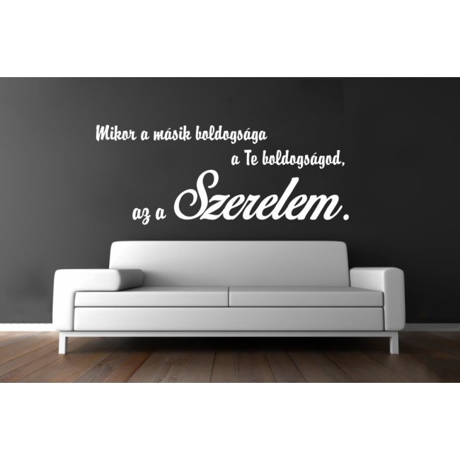 Boldogság és szerelem - Falmatrica / Faltetoválás
