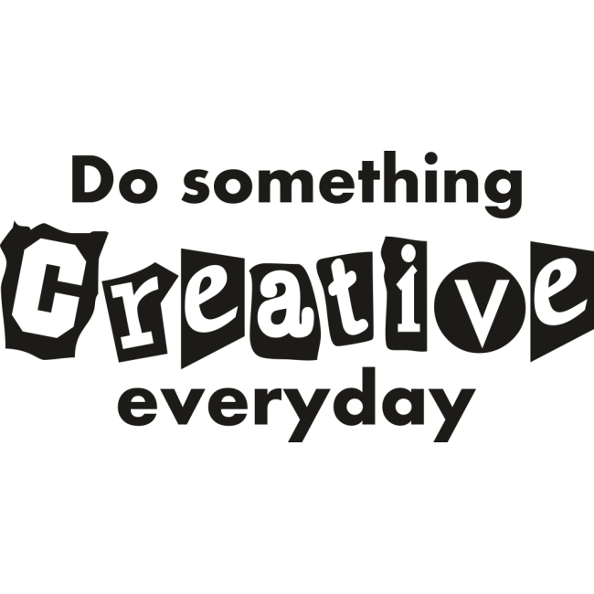Do something creative - Falmatrica / Faltetoválás