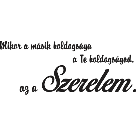 Boldogság és szerelem - Falmatrica / Faltetoválás