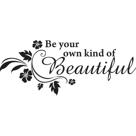 Be your own kind of beautiful - Falmatrica / Faltetoválás -