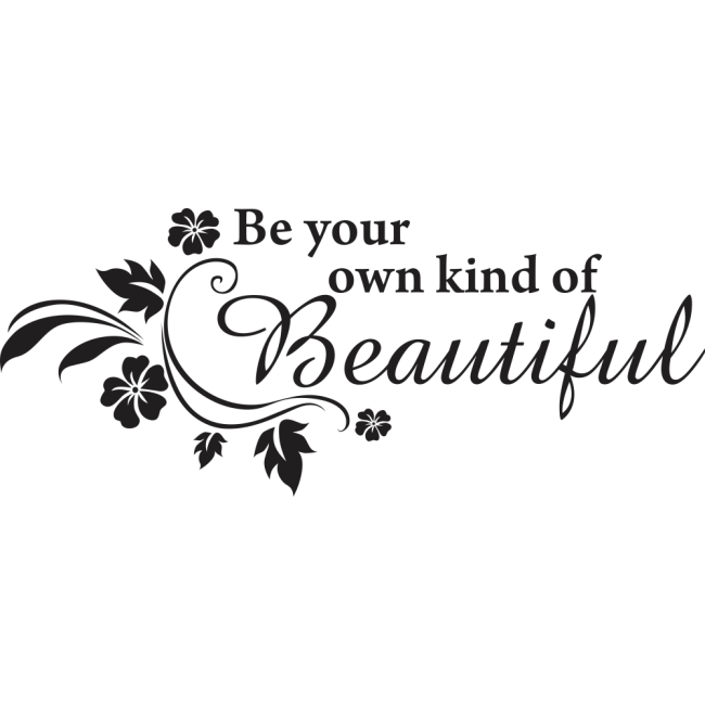 Be your own kind of beautiful - Falmatrica / Faltetoválás -