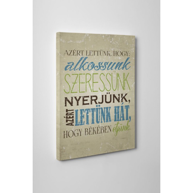 Alkossunk, szeressünk, nyerjünk