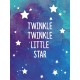 Twinkle twinkle