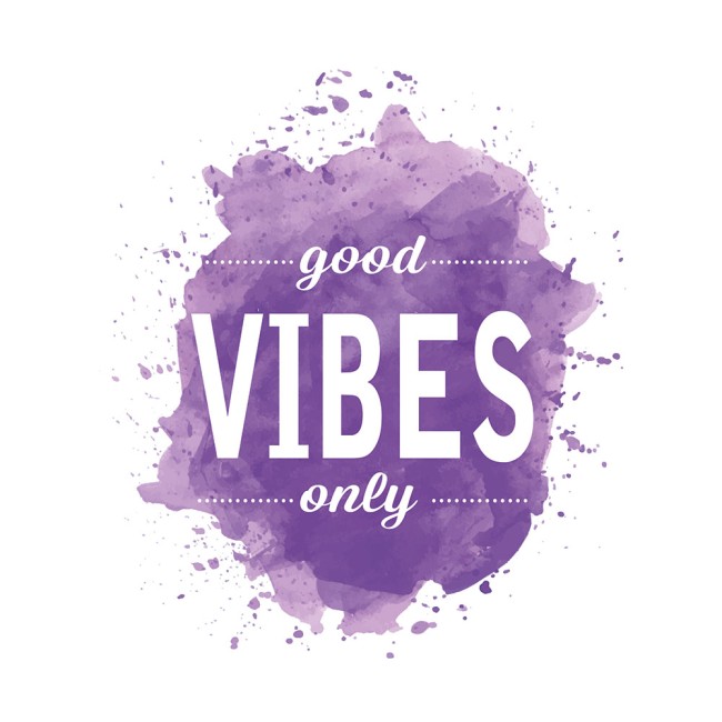 Good vibes