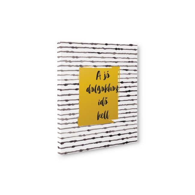 A jó dolgokhoz idő kell