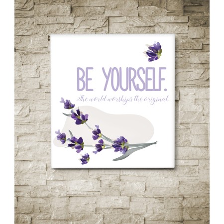 Be Yourself - 60x65 - Vászonkép