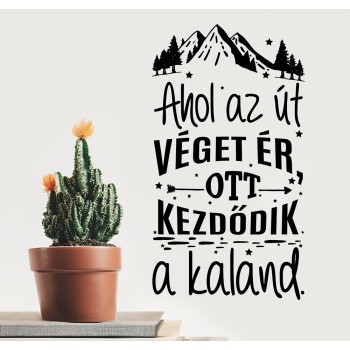 Az út végén a kaland - Falmatrica / Faltetoválás